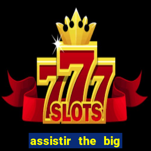 assistir the big bang theory online